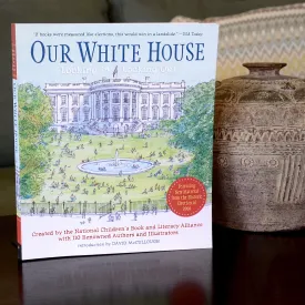 Our White House: Looking In, Looking Out