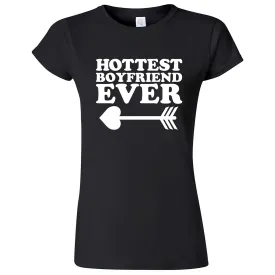 "Hottest Boyfriend Ever, White" women's t-shirt